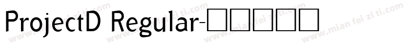 ProjectD Regular字体转换